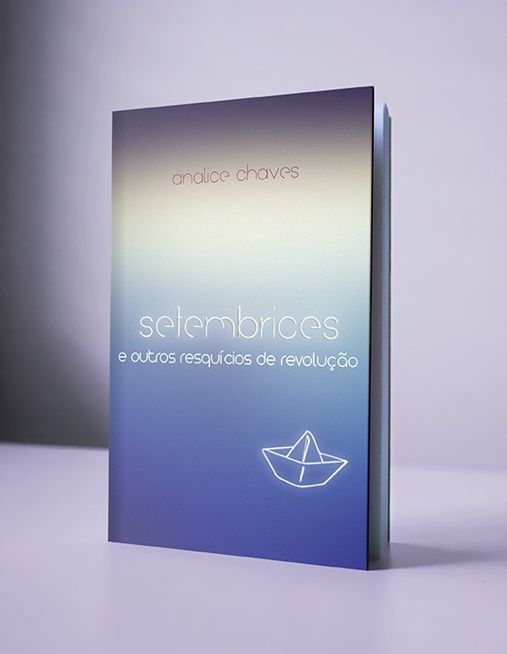Setembrices e outros resquícios de revolução