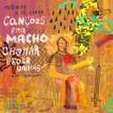 Canções pra macho chorar e roer unhas - Arte da capa do disco é de Sílvio Sá.jpeg